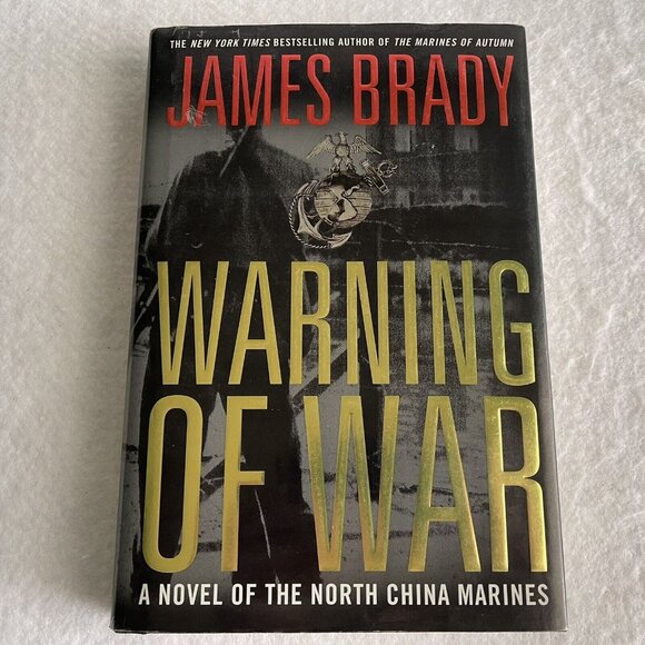 Warning of War A Novel Of The North China James Brady First Edition Hardcover DJ - Picture 2 of 12